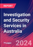 Investigation and Security Services in Australia - Industry Market Research Report- Product Image