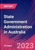 State Government Administration in Australia - Industry Market Research Report- Product Image