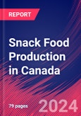 Snack Food Production in Canada - Industry Market Research Report- Product Image