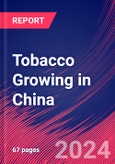 Tobacco Growing in China - Industry Market Research Report- Product Image