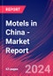 Motels in China - Industry Market Research Report - Product Thumbnail Image