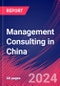 Management Consulting in China - Industry Market Research Report - Product Thumbnail Image