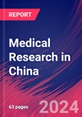 Medical Research in China - Industry Market Research Report- Product Image