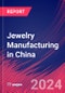 Jewelry Manufacturing in China - Industry Market Research Report - Product Thumbnail Image