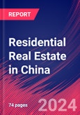 Residential Real Estate in China - Industry Market Research Report- Product Image