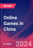 Online Games in China - Industry Market Research Report- Product Image