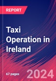 Taxi Operation in Ireland - Industry Market Research Report- Product Image