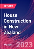 House Construction in New Zealand - Industry Market Research Report- Product Image