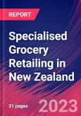 Specialised Grocery Retailing in New Zealand - Industry Market Research Report- Product Image