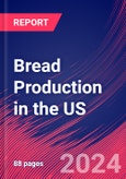 Bread Production in the US - Industry Market Research Report- Product Image