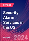 Security Alarm Services in the US - Industry Market Research Report- Product Image