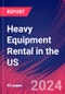 Heavy Equipment Rental in the US - Industry Market Research Report - Product Image