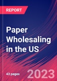 Paper Wholesaling in the US - Industry Market Research Report- Product Image