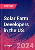 Solar Farm Developers in the US - Market Research Report (2014-2029)- Product Image