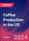 Coffee Production in the US - Industry Market Research Report - Product Thumbnail Image