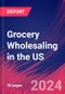 Grocery Wholesaling in the US - Market Size, Industry Analysis, Trends and Forecasts (2024-2029) - Product Image