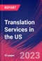 Translation Services in the US - Industry Market Research Report - Product Thumbnail Image