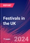 Festivals in the UK - Industry Market Research Report - Product Thumbnail Image