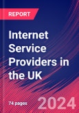 Internet Service Providers in the UK - Industry Market Research Report- Product Image