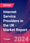 Internet Service Providers in the UK - Industry Market Research Report - Product Thumbnail Image