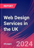 Web Design Services in the UK - Market Size, Industry Analysis, Trends and Forecasts (2024-2029)- Product Image