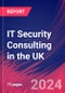 IT Security Consulting in the UK - Market Research Report (2014-2029) - Product Thumbnail Image