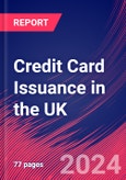 Credit Card Issuance in the UK - Industry Market Research Report- Product Image