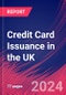 Credit Card Issuance in the UK - Industry Market Research Report - Product Image