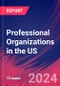 Professional Organizations in the US - Industry Market Research Report - Product Thumbnail Image