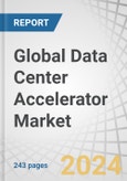 Global Data Center Accelerator Market by Processor (GPU, CPU, ASIC, FPGA), Type (Cloud Data Center, HPC Data Center), Application (Deep Learning Training, Enterprise Inference), End-user (IT & Telecom, Healthcare, Energy) and Region - Forecast to 2029- Product Image