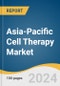 Asia-Pacific Cell Therapy Market Size, Share & Trends Analysis Report by Therapy Type (Allogeneic Therapies, Autologous Therapies), Therapeutic Area (Oncology, Dermatology), Country, and Segment Forecasts, 2025-2030 - Product Thumbnail Image