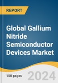 Global Gallium Nitride Semiconductor Devices Market Size, Share & Trends Analysis Report by Product, Component (Power IC, Transistor), Wafer Size, Application, End-use, Region, and Segment Forecasts, 2024-2030- Product Image