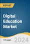 Digital Education Market Size, Share & Trends Analysis Report by Service, Learning (Self-paced, Instructor-led), Course, End-use (Academic, Enterprises), Region, and Segment Forecasts, 2025-2030 - Product Image