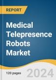 Medical Telepresence Robots Market Size, Share & Trends Analysis Report by Type (Stationary, Mobile), Component (Camera, Display), End-use, Region, and Segment Forecasts, 2025-2030- Product Image