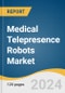 Medical Telepresence Robots Market Size, Share & Trends Analysis Report by Type (Stationary, Mobile), Component (Camera, Display), End-use, Region, and Segment Forecasts, 2025-2030 - Product Image