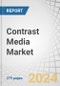 Contrast Media Market by Type (Iodinated Contrast Media), Form (Liquid, Powder), Modality (X-ray, CT, MRI, Ultrasound), Route of Administration (Oral, Rectal), Indication (Cancer, Neurological, GI, Musculoskeletal Disorders) - Forecast to 2029 - Product Thumbnail Image