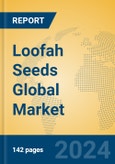 Loofah Seeds Global Market Insights 2024, Analysis and Forecast to 2029, by Manufacturers, Regions, Technology, Application- Product Image