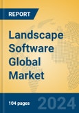 Landscape Software Global Market Insights 2024, Analysis and Forecast to 2029, by Market Participants, Regions, Technology, Application- Product Image
