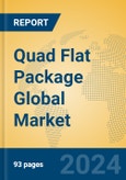 Quad Flat Package Global Market Insights 2024, Analysis and Forecast to 2029, by Manufacturers, Regions, Technology, Product Type- Product Image