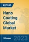 Nano Coating Global Market Insights 2023, Analysis and Forecast to 2028, by Manufacturers, Regions, Technology, Application, Product Type - Product Thumbnail Image