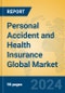 Personal Accident and Health Insurance Global Market Insights 2024, Analysis and Forecast to 2029, by Market Participants, Regions, Technology, Application - Product Thumbnail Image