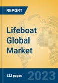 Lifeboat Global Market Insights 2023, Analysis and Forecast to 2028, by Manufacturers, Regions, Technology, Product Type- Product Image