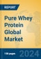 Pure Whey Protein Global Market Insights 2024, Analysis and Forecast to 2029, by Manufacturers, Regions, Technology, Application, and Product Type - Product Thumbnail Image