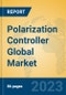 Polarization Controller Global Market Insights 2023, Analysis and Forecast to 2028, by Manufacturers, Regions, Technology, Application, Product Type - Product Thumbnail Image