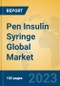 Pen Insulin Syringe Global Market Insights 2023, Analysis and Forecast to 2028, by Manufacturers, Regions, Technology, Application, Product Type - Product Thumbnail Image