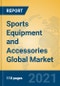 Sports Equipment and Accessories Global Market Insights 2021, Analysis and Forecast to 2026, by Manufacturers, Regions, Technology, Application, Product Type - Product Thumbnail Image