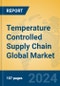 Temperature Controlled Supply Chain Global Market Insights 2024, Analysis and Forecast to 2029, by Manufacturers, Regions, Technology, Application - Product Thumbnail Image