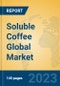Soluble Coffee Global Market Insights 2023, Analysis and Forecast to 2028, by Manufacturers, Regions, Technology, Application, Product Type - Product Thumbnail Image
