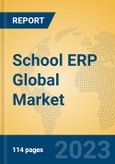 School ERP Global Market Insights 2023, Analysis and Forecast to 2028, by Market Participants, Regions, Technology, Application, Product Type- Product Image