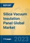 Silica Vacuum Insulation Panel Global Market Insights 2023, Analysis and Forecast to 2028, by Manufacturers, Regions, Technology, Application, Product Type - Product Thumbnail Image